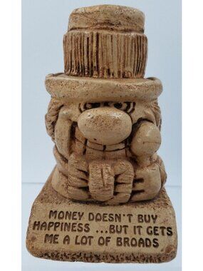 1976 Paula Figurine "Money Doesn't Buy Happiness But It Gets Me Lots Of Broads"